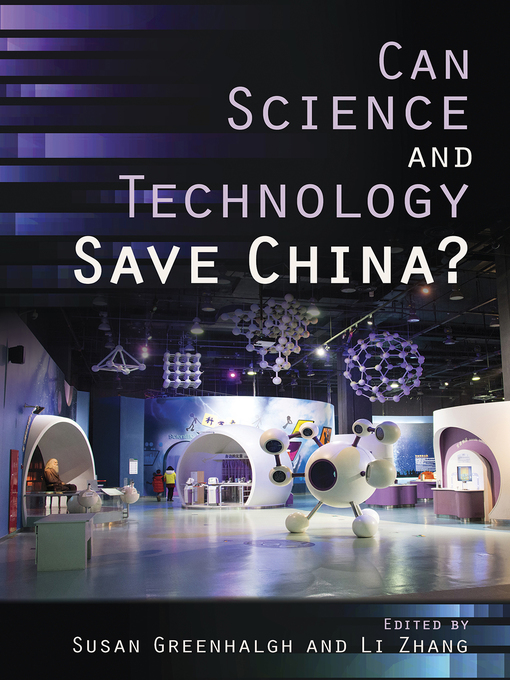 Title details for Can Science and Technology Save China? by Susan Greenhalgh - Available